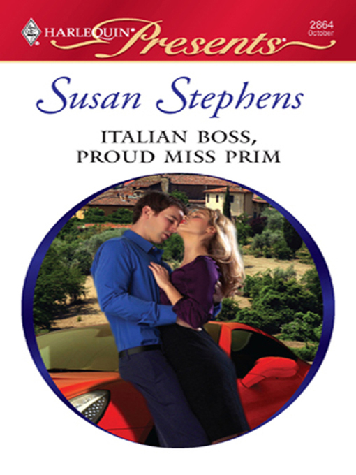 Title details for Italian Boss, Proud Miss Prim by Susan Stephens - Available
